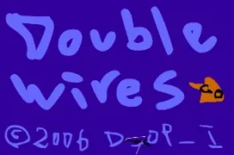 Double Wires